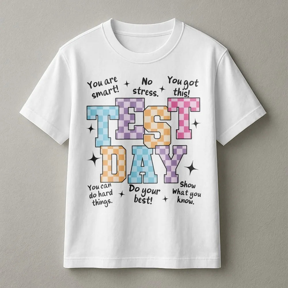 Front view of a white Test Day retro motivational t-shirt