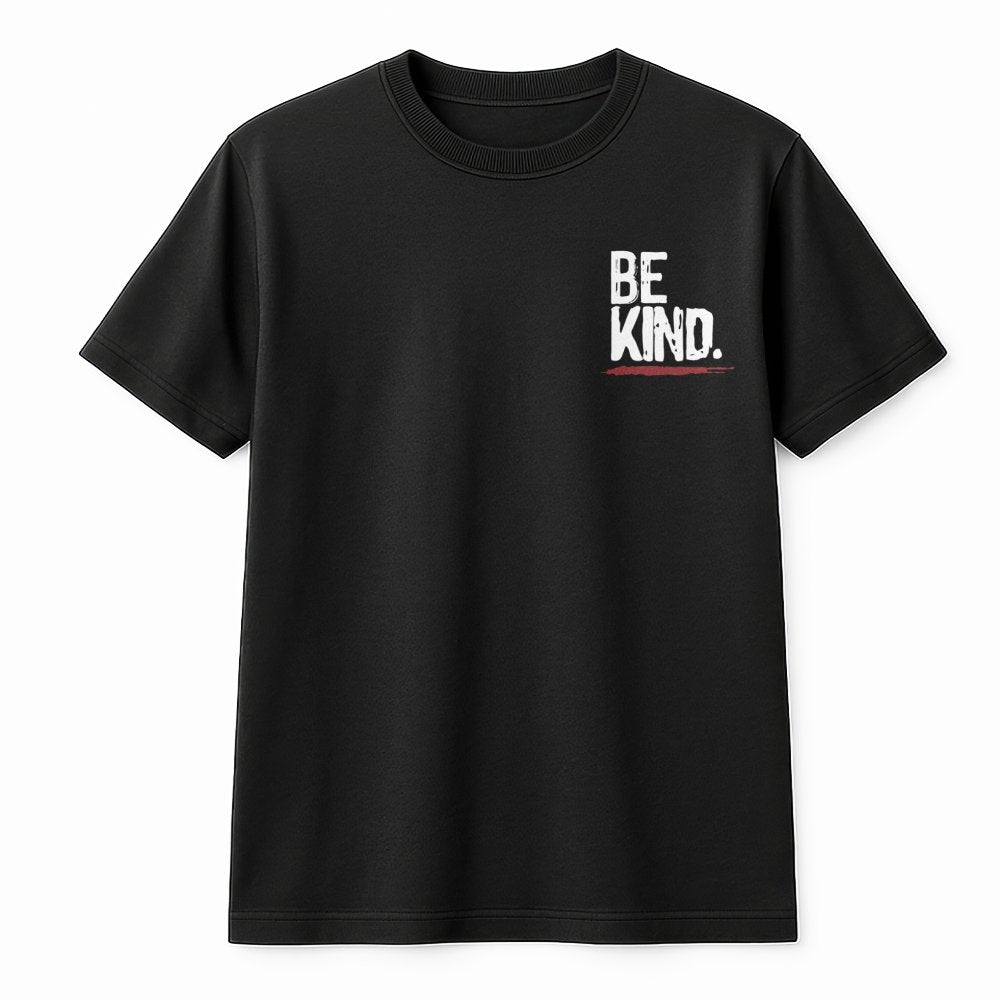 Be Kind T-Shirt | Mental Health Awareness Quote | Premium 100% Cotton | Minimalist Motivational Gift For Women And Men