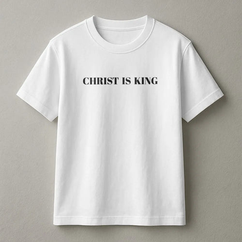 Christ Is King T-Shirt | Minimalist Faith Scripture Quote | Premium 100% Cotton Tee | Religious Gift For Men And Women