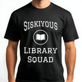 Siskiyou Library Squad T-Shirt | Librarian Book Club Graphic | Soft 100% Cotton | Premium Gift for Readers and Teachers